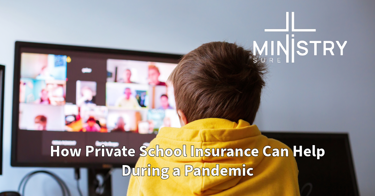 A young student in a yellow hoodie participates in a virtual classroom session on a computer, highlighting remote learning during the pandemic. The MinistrySure logo is displayed in the upper right corner, with the text "How Private School Insurance Can Help During a Pandemic" overlaid on the image.